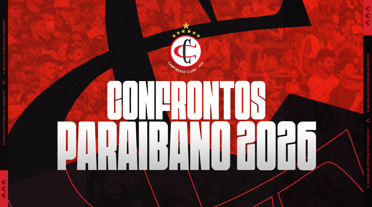 Definidos a sequência dos confrontos do Campinense no Campeonato Paraibano 2026